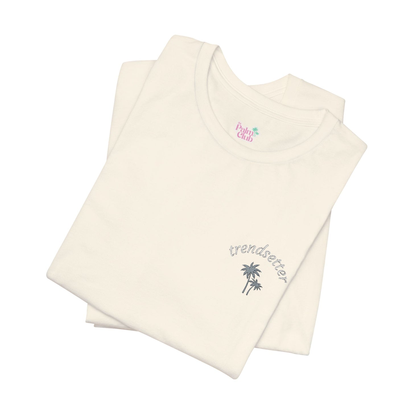 "Trendsetter" Clubhouse Tee